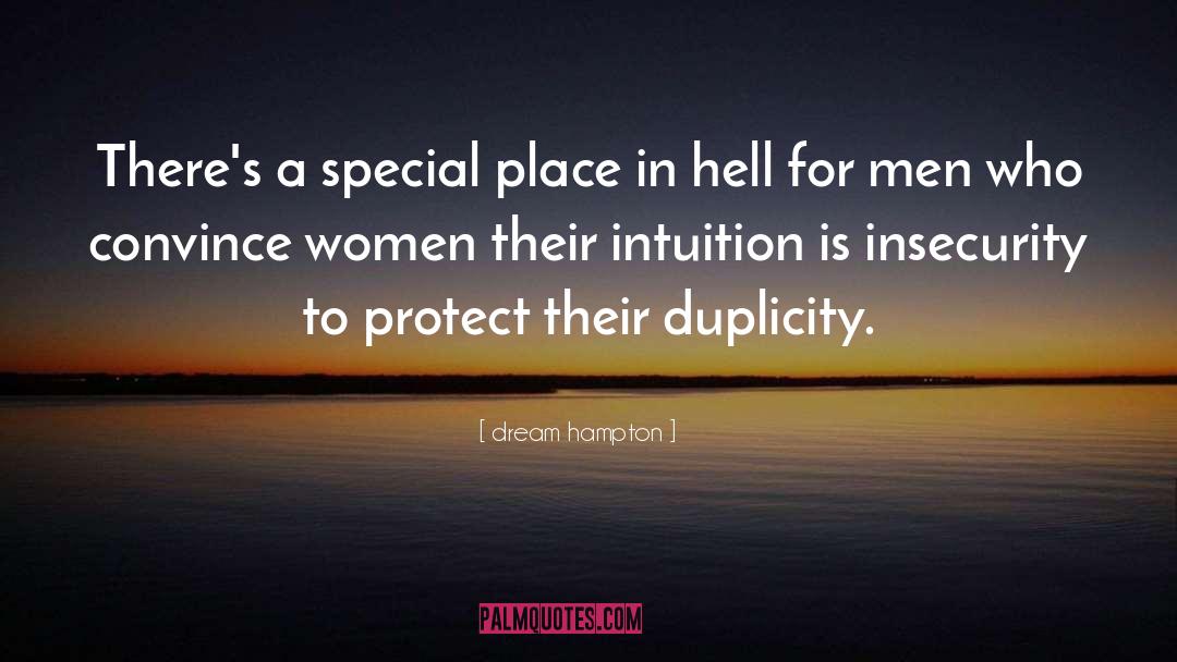 Duplicity quotes by Dream Hampton