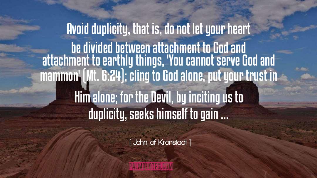 Duplicity quotes by John Of Kronstadt