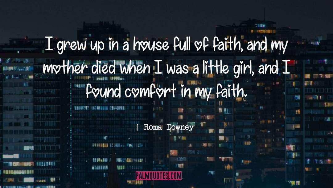 Duportail House quotes by Roma Downey