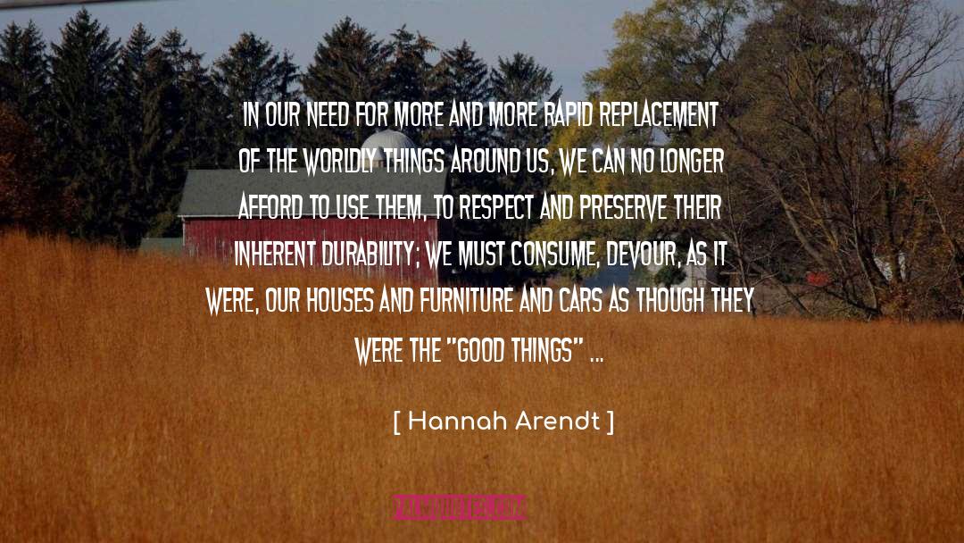 Durability quotes by Hannah Arendt