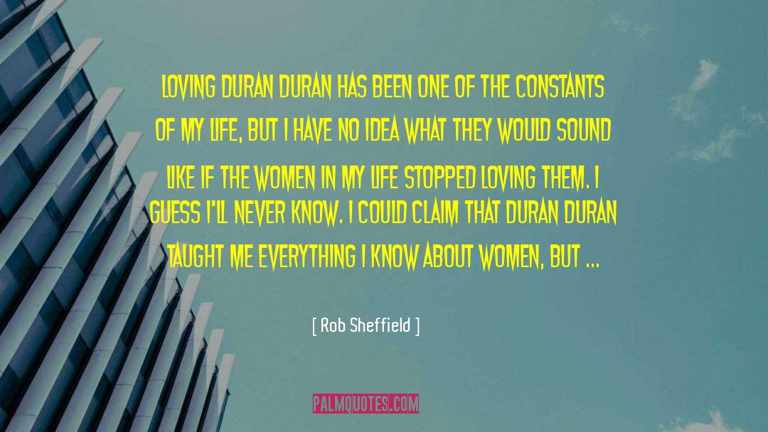 Duran Duran quotes by Rob Sheffield