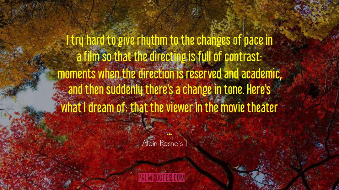 Duranice Pace quotes by Alain Resnais