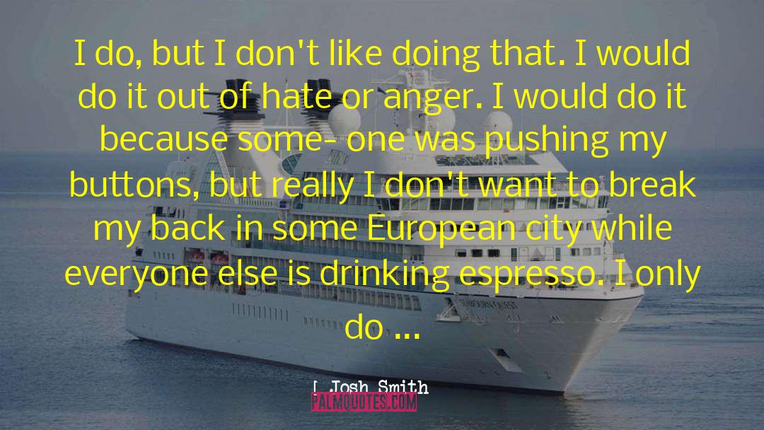 Duraseal Espresso quotes by Josh Smith