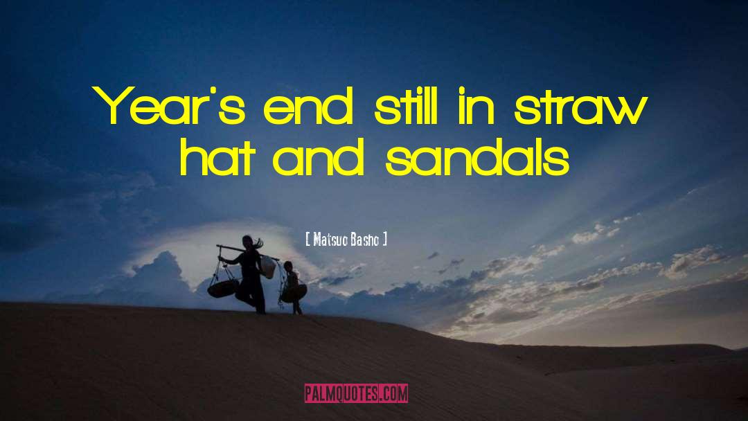 Durea Sandals quotes by Matsuo Basho