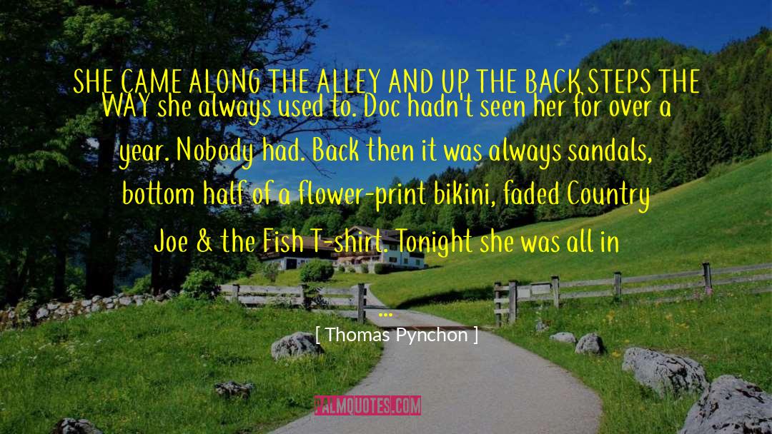 Durea Sandals quotes by Thomas Pynchon