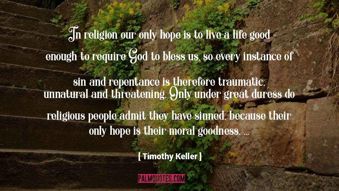 Duress quotes by Timothy Keller