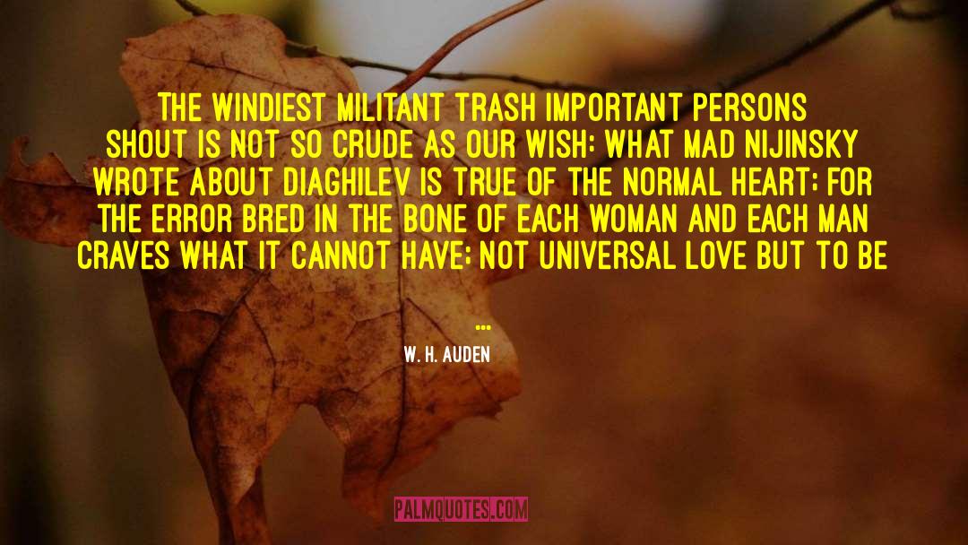 Durflinger Trash quotes by W. H. Auden