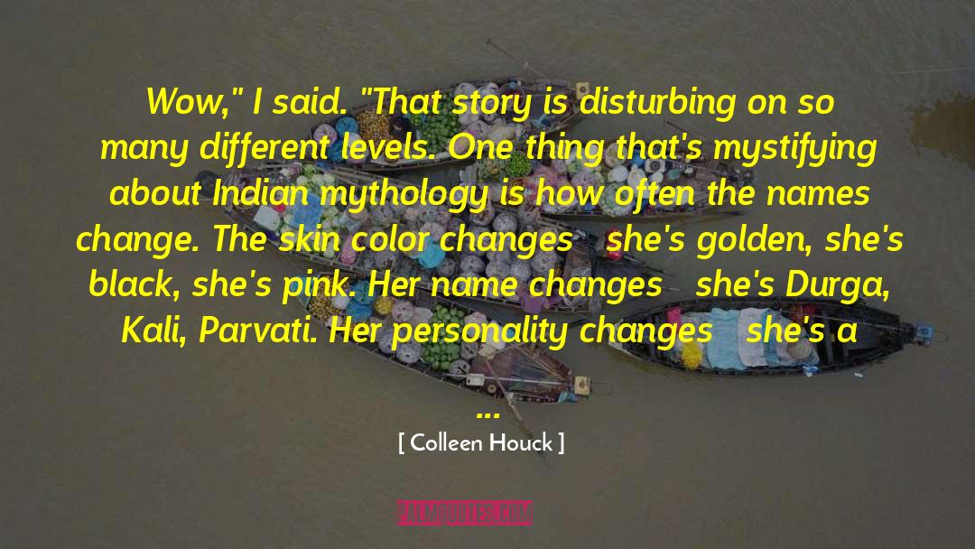 Durga quotes by Colleen Houck