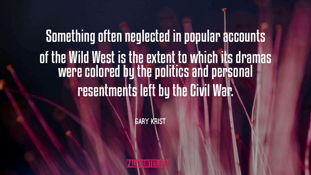 During The Civil War quotes by Gary Krist