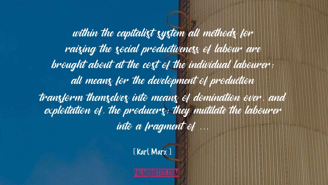During The Present quotes by Karl Marx