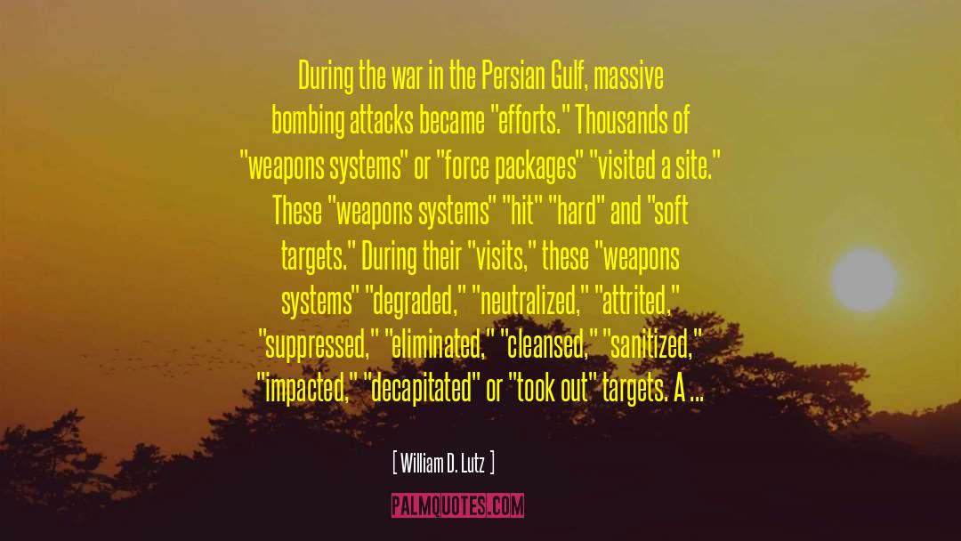 During The War quotes by William D. Lutz