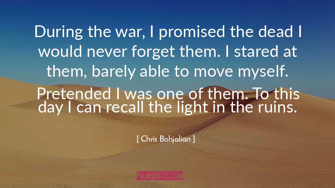 During The War quotes by Chris Bohjalian