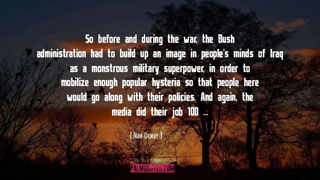 During The War quotes by Noam Chomsky