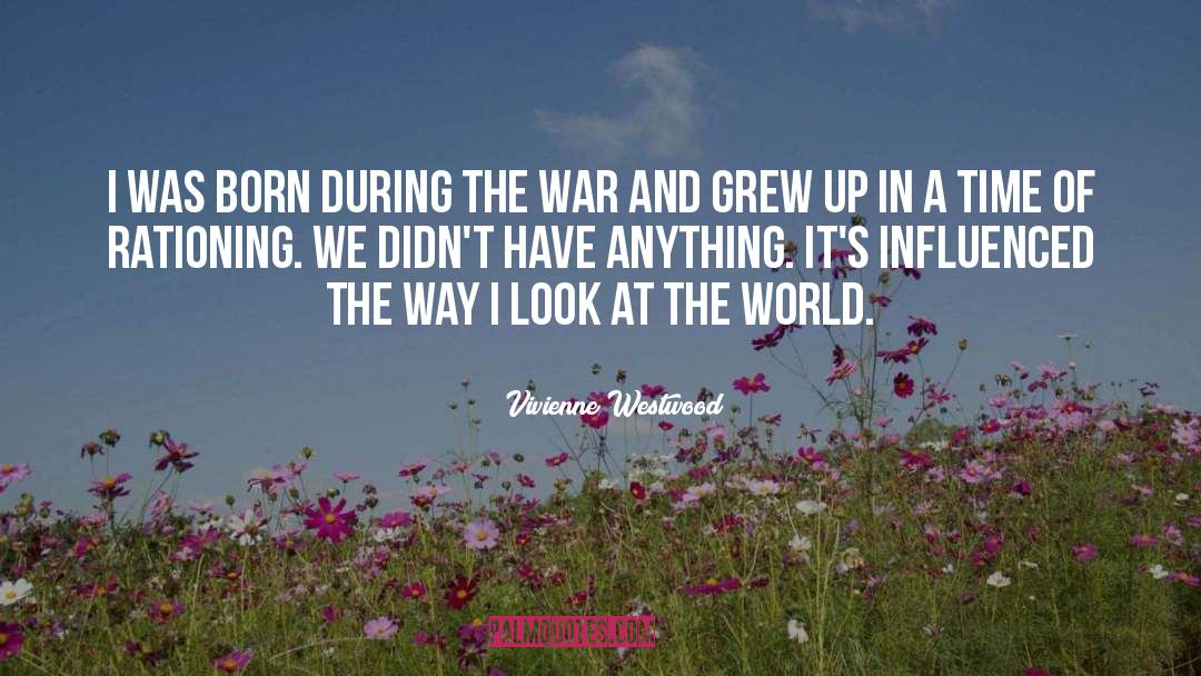 During The War quotes by Vivienne Westwood