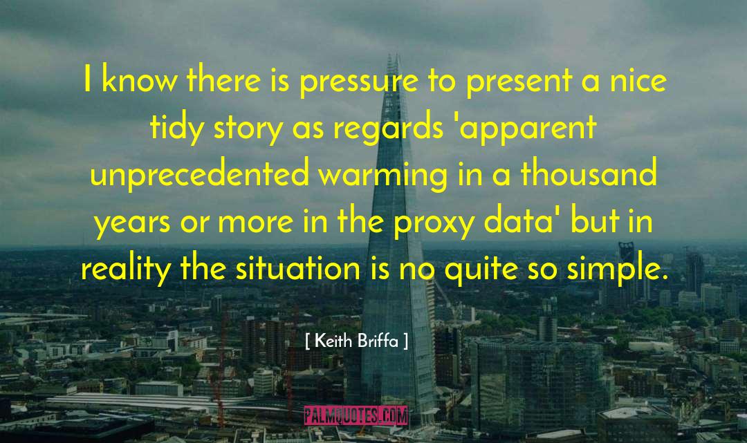 During These Unprecedented Times quotes by Keith Briffa