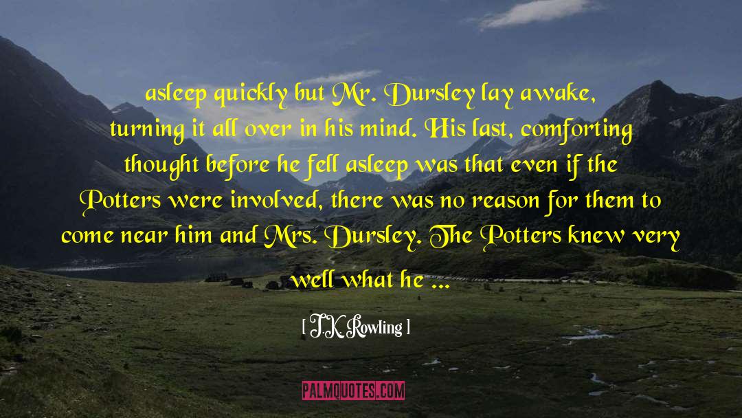 Dursley quotes by J.K. Rowling