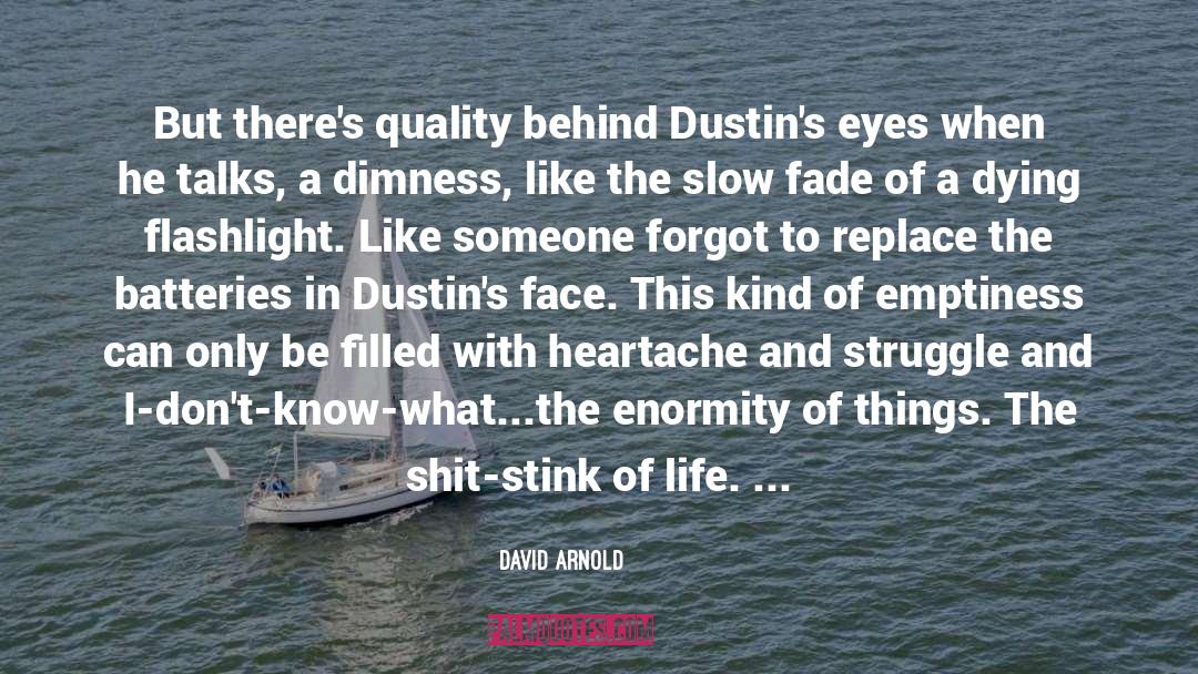 Dustins Bbq quotes by David Arnold