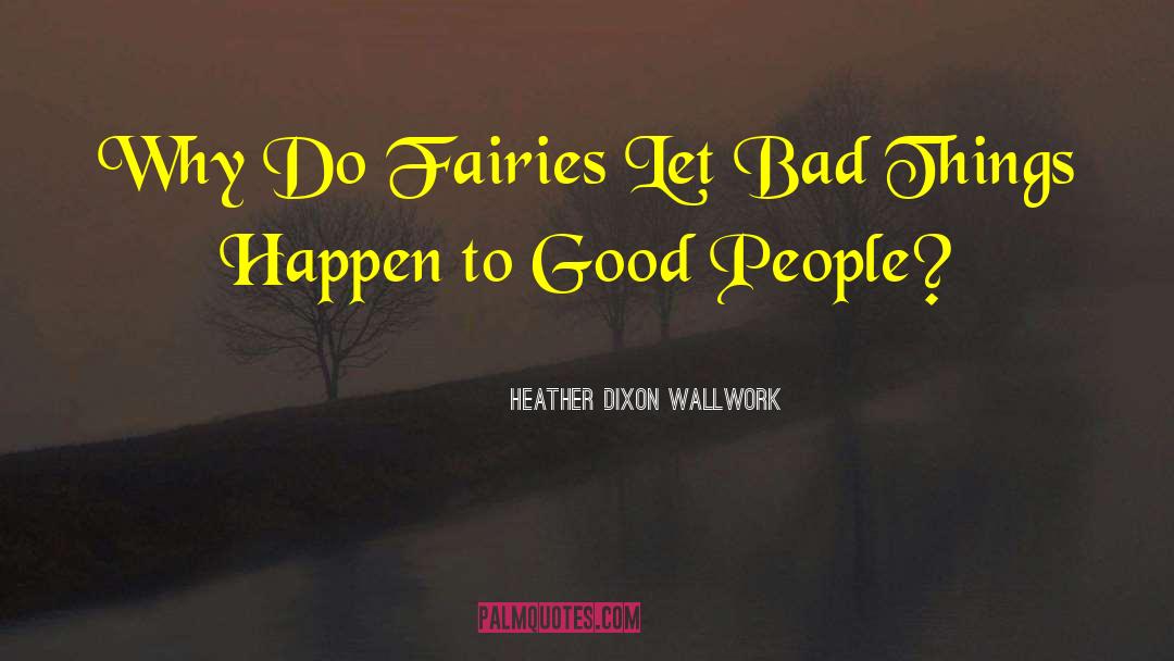 Dustland Fairytale quotes by Heather Dixon Wallwork