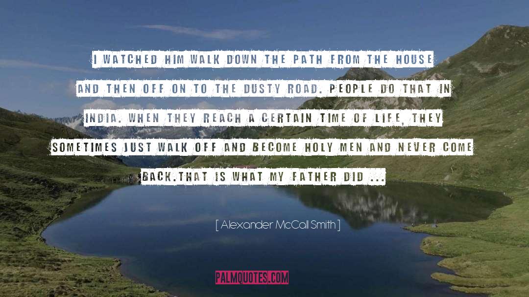 Dusty quotes by Alexander McCall Smith