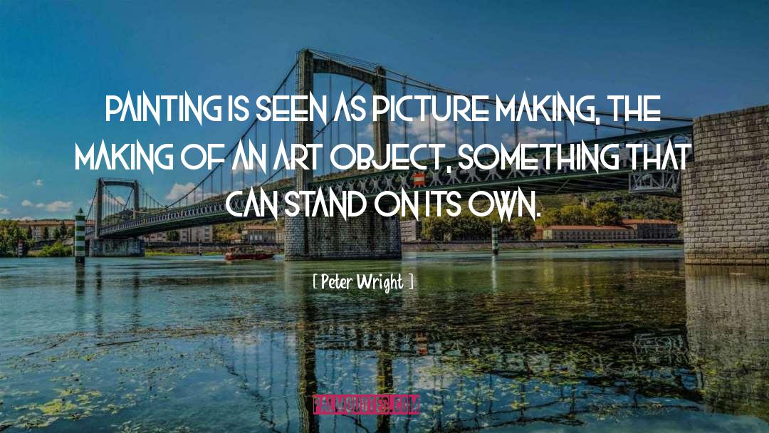 Dutch Painting quotes by Peter Wright