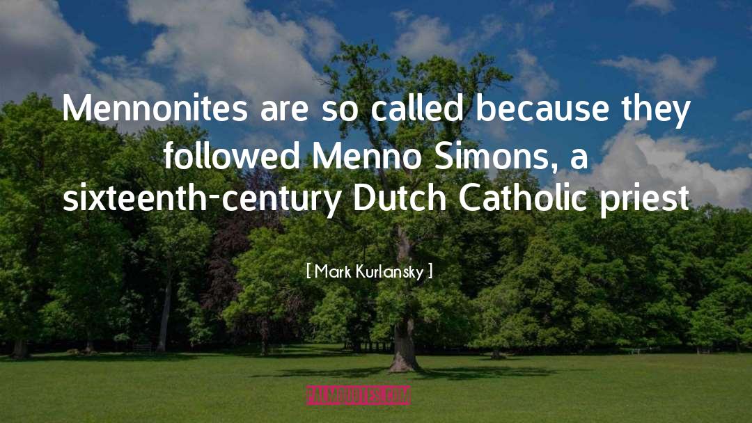 Dutch quotes by Mark Kurlansky