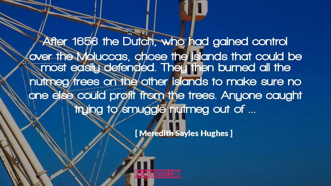 Dutch quotes by Meredith Sayles Hughes