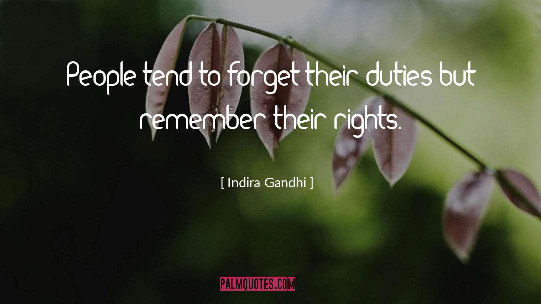 Duties quotes by Indira Gandhi