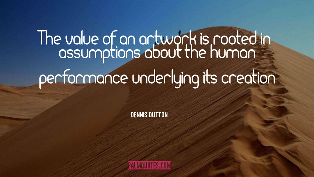 Dutton quotes by Dennis Dutton