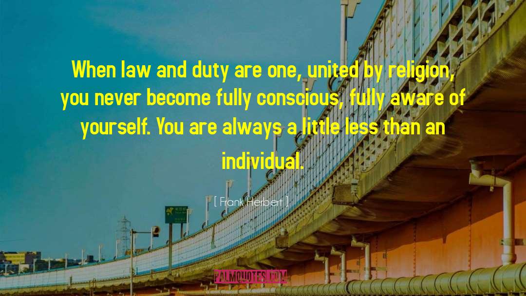 Duty And Attitude quotes by Frank Herbert