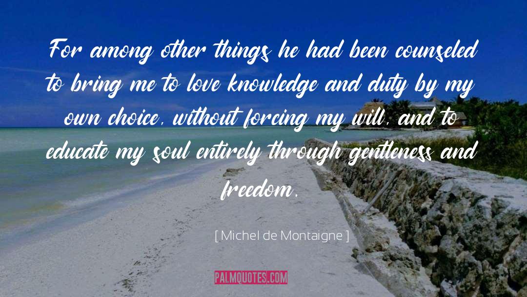 Duty And Honor quotes by Michel De Montaigne