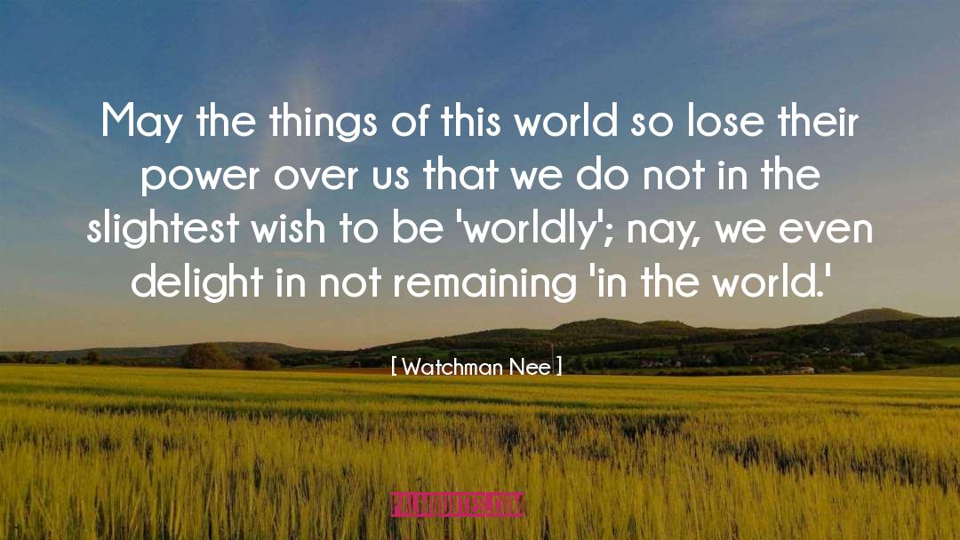 Duty In This World quotes by Watchman Nee