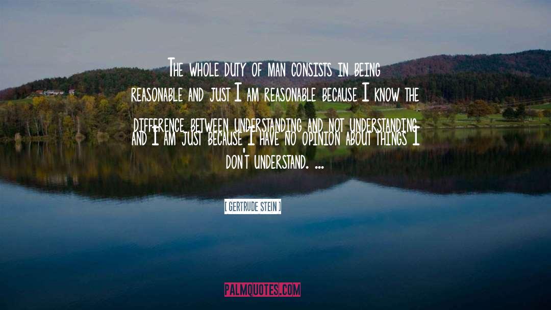 Duty Of Man quotes by Gertrude Stein