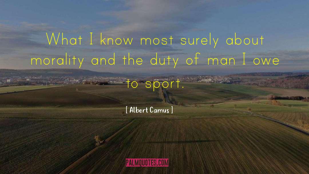 Duty Of Man quotes by Albert Camus