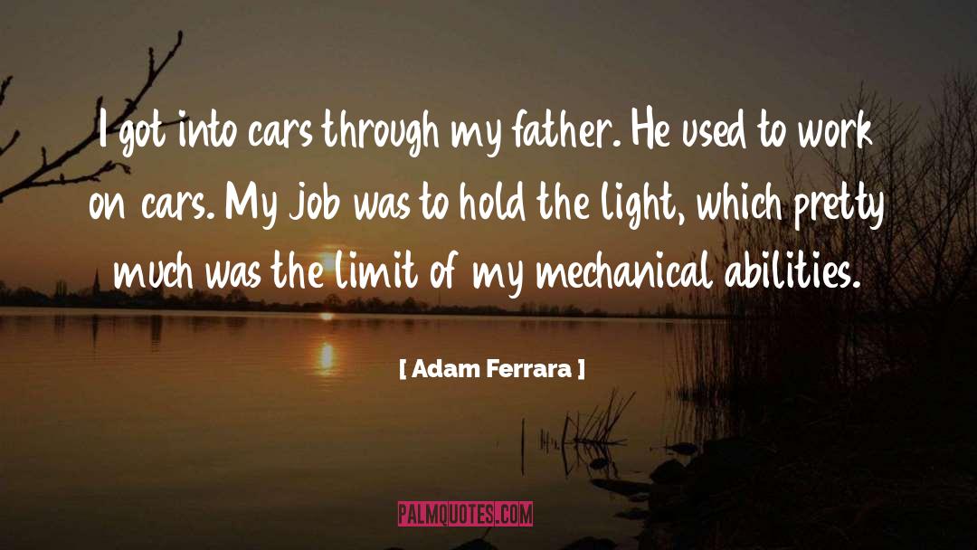 Duty Proceed Ability Limit Exist quotes by Adam Ferrara