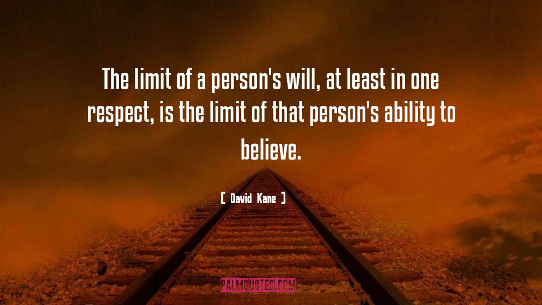 Duty Proceed Ability Limit Exist quotes by David Kane