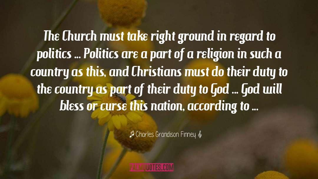 Duty To God quotes by Charles Grandison Finney