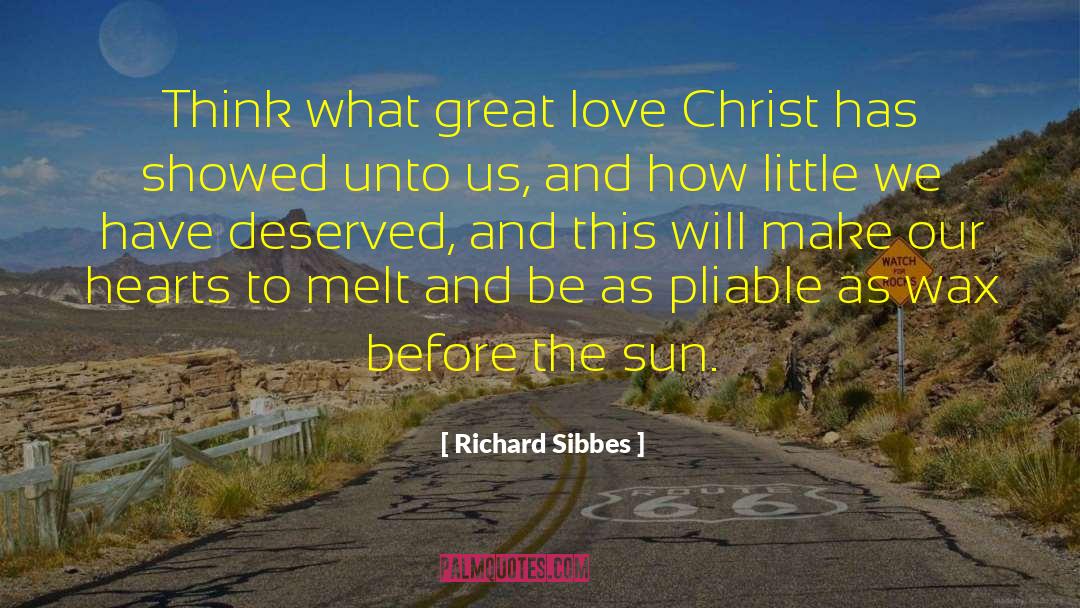 Duty To Love quotes by Richard Sibbes