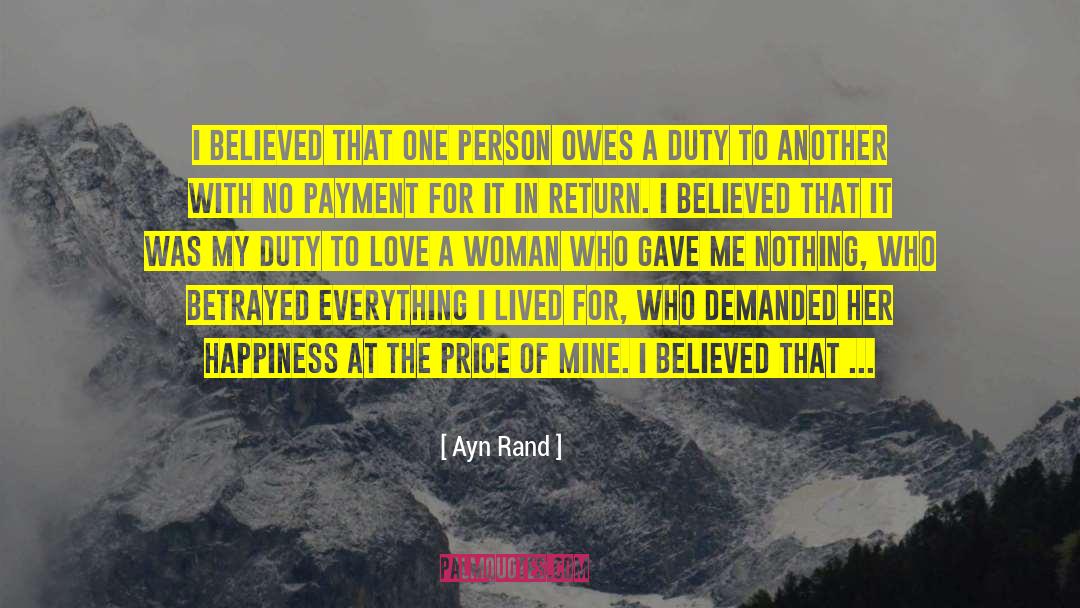 Duty To Love quotes by Ayn Rand