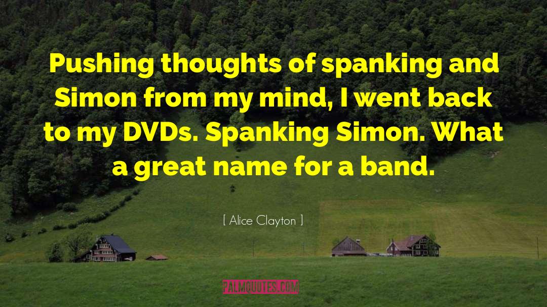 Dvds quotes by Alice Clayton