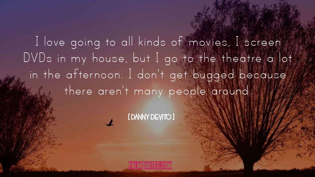 Dvds quotes by Danny DeVito