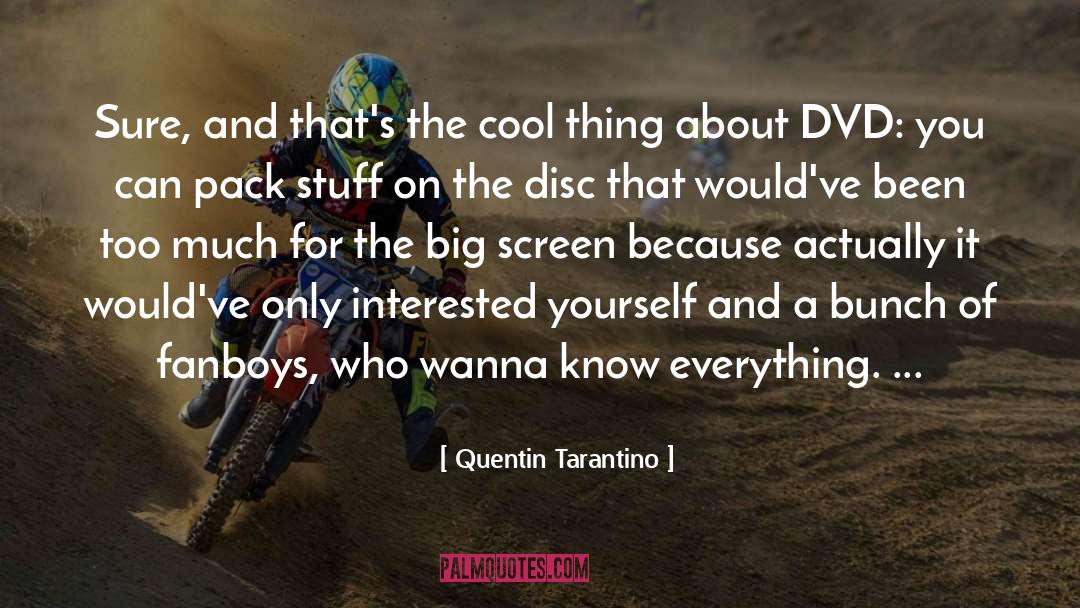 Dvds quotes by Quentin Tarantino