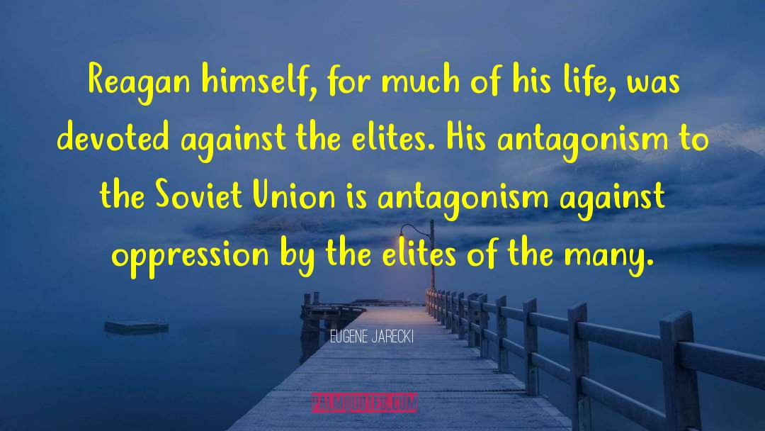 Dvrs Union quotes by Eugene Jarecki