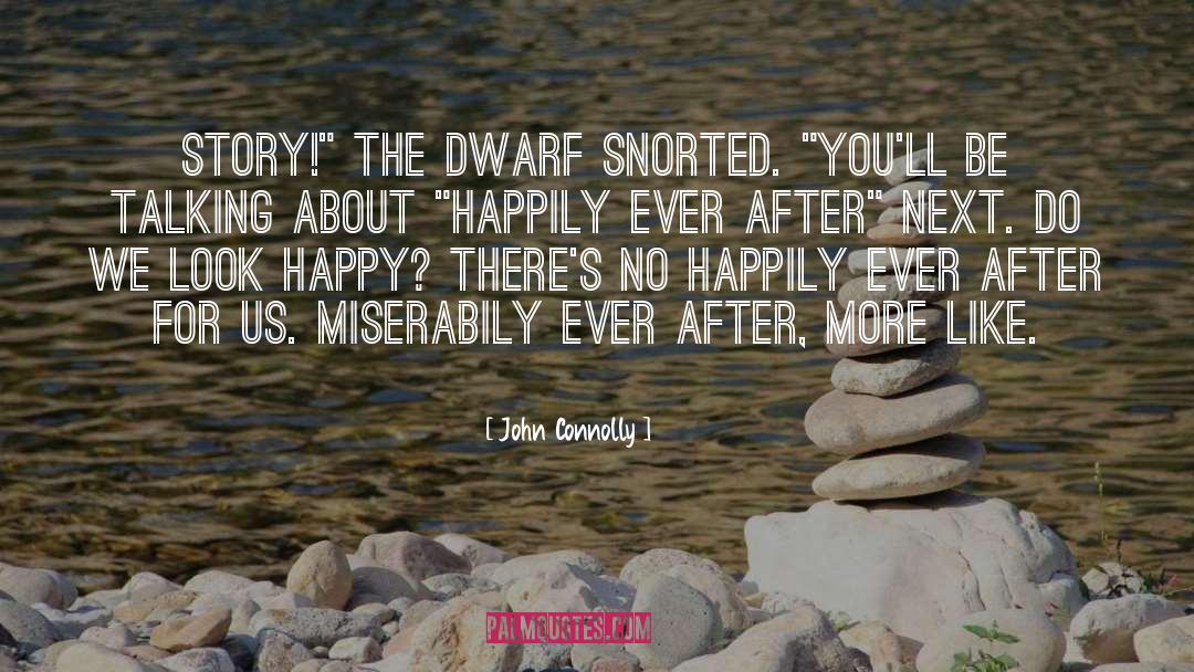 Dwarf quotes by John Connolly