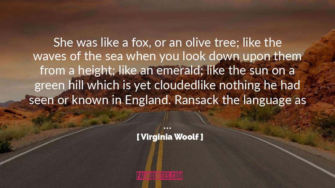 Dwarfed Tree quotes by Virginia Woolf