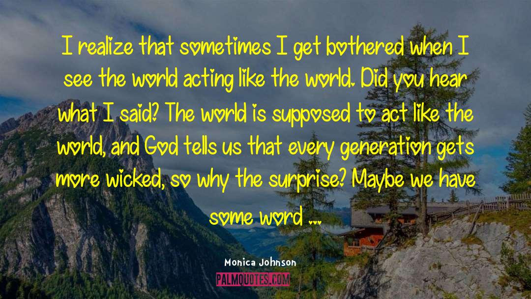 Dwarfish Word quotes by Monica Johnson