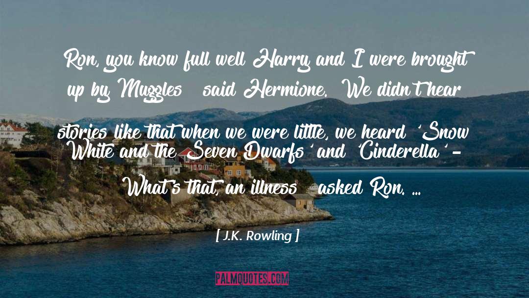 Dwarfs quotes by J.K. Rowling
