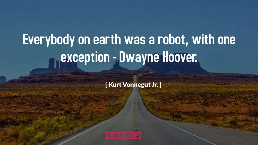 Dwayne Hoover quotes by Kurt Vonnegut Jr.