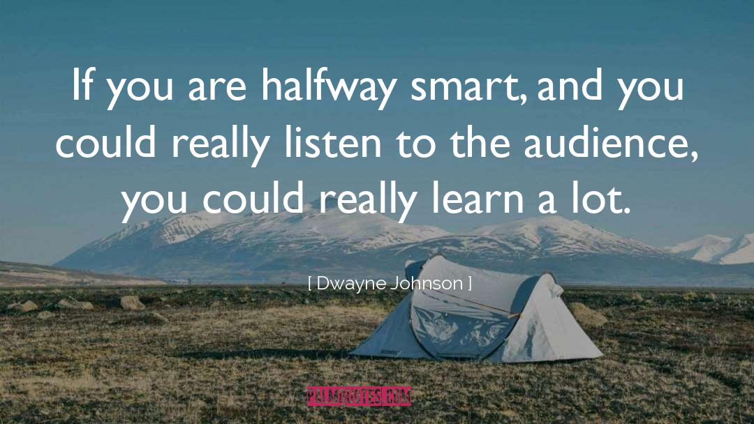 Dwayne Johnson quotes by Dwayne Johnson