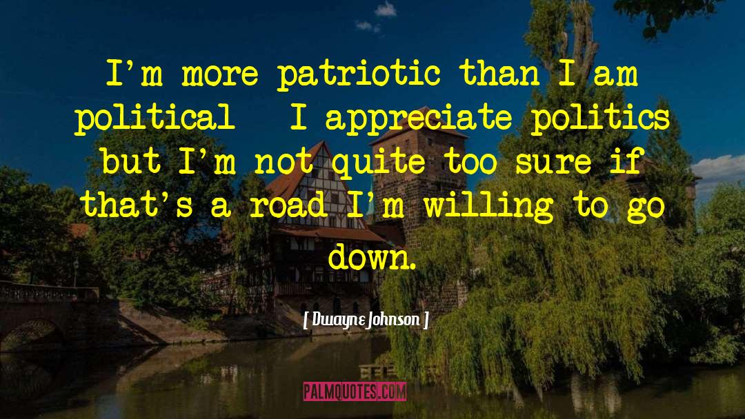 Dwayne Johnson quotes by Dwayne Johnson