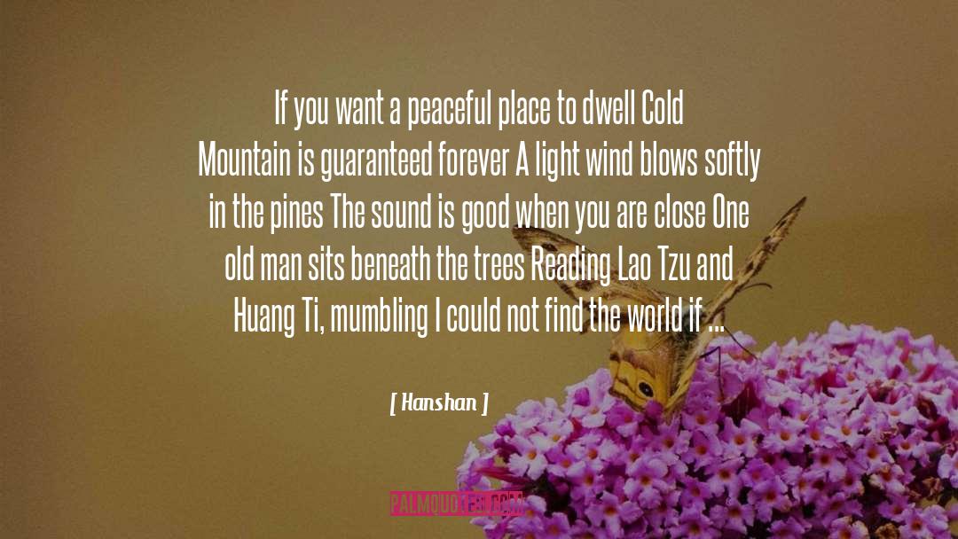 Dwell quotes by Hanshan